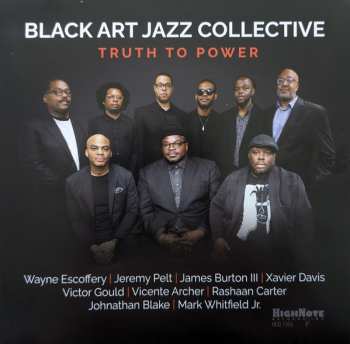 Black Art Jazz Collective: Truth To Power