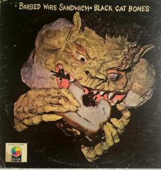 LP Black Cat Bones: Barbed Wire Sandwich 634629