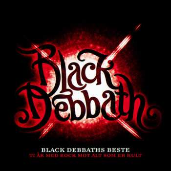 2CD Black Debbath: Black Debbaths Beste - 10 År Med Rock Mot Alt Som Er Kult 347327