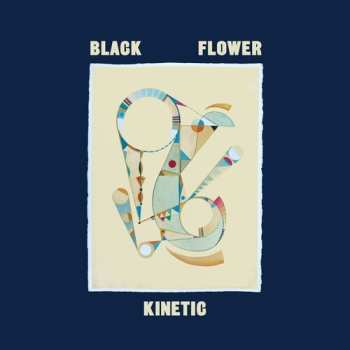 Album Black Flower: Kinetic