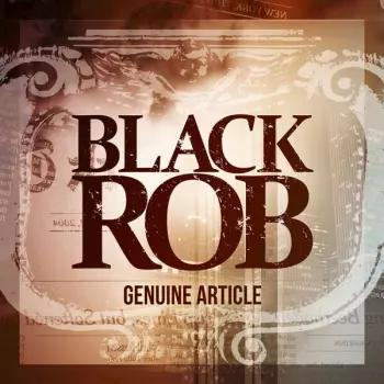 Black Rob: Genuine Article