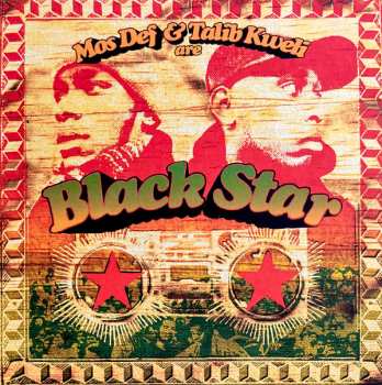 Album Black Star: Mos Def & Talib Kweli Are Black Star