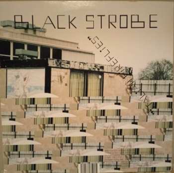 Album Black Strobe: Italian Fireflies / Hotel 17