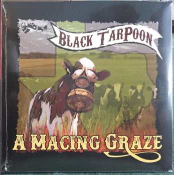 LP Black Tarpoon: A Macing Graze 610893