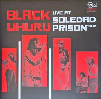 Album Black Uhuru: Live At Soledad Prison 1982