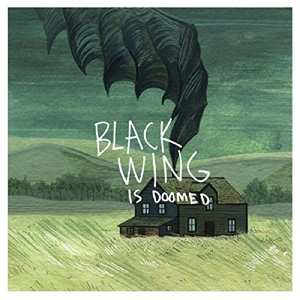 Album Black Wing: ...Is Doomed