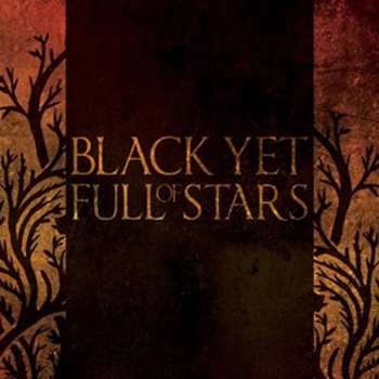 CD Black Yet Full Of Stars: Black Yet Full Of Stars 564809