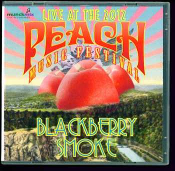 Album Blackberry Smoke: Live At 2012 Peach Music Festival