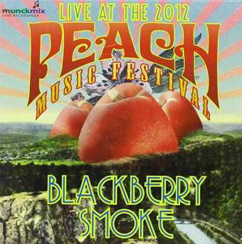 CD Blackberry Smoke: Live At 2012 Peach Music Festival 631946