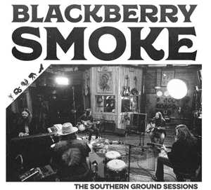 CD Blackberry Smoke: The Southern Ground Sessions 101755