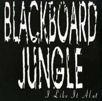 LP Blackboard Jungle: I Like It Alot LTD 651704