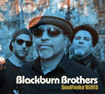 Blackburn Brothers: SoulFunkn'BLUES