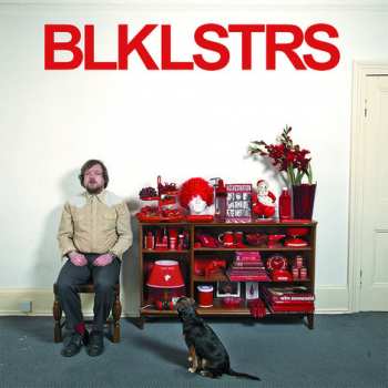 Album Blacklisters: Blklstrs