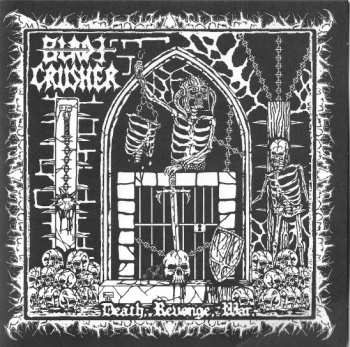 Album Bladecrusher: Death, Revenge, War