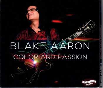 Album Blake Aaron: Color And Passion