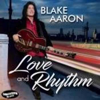 Album Blake Aaron: Love And Rhythm