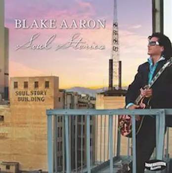 Blake Aaron: Soul Stories