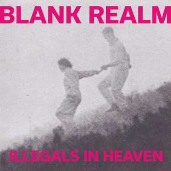 LP Blank Realm: Illegals In Heaven 548163