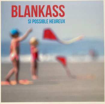 Album Blankass: Si Possible Heureux