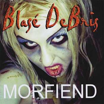 Album Blase Debris: Morfiend