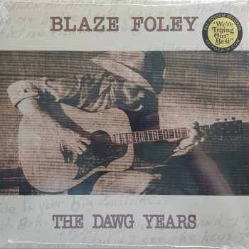 LP Blaze Foley: The Dawg Years 565965