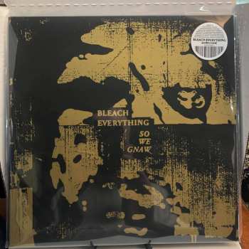 LP Bleach Everything: So We Gnaw LTD | CLR 420588