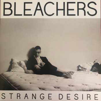 LP Bleachers: Strange Desire CLR 569439