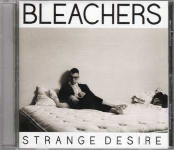 CD Bleachers: Strange Desire 659289