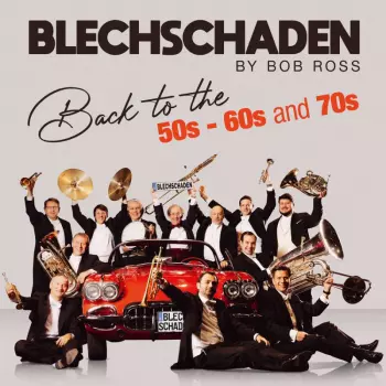 Back To The 50s - 60s And 70s: The Number One Hits!