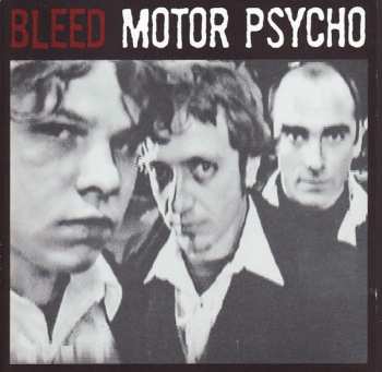 Album Bleed: Motor Psycho