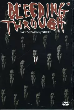 Bleeding Through: Wolves Among Sheep