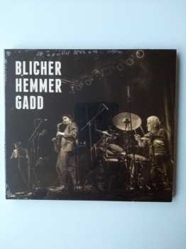 Blicher Hemmer Gadd: Blicher Hemmer Gadd