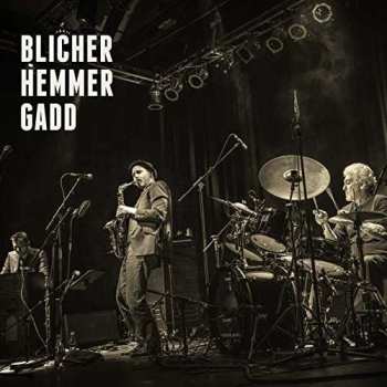 LP Blicher Hemmer Gadd: Blicher Hemmer Gadd 459255