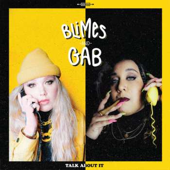 Album Blimes and Gab: Talk About It