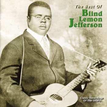 CD Blind Lemon Jefferson: Best Of Blind Lemon Jefferson 602247