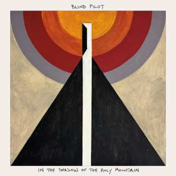 Album Blind Pilot: In The Shadow Of The Holy