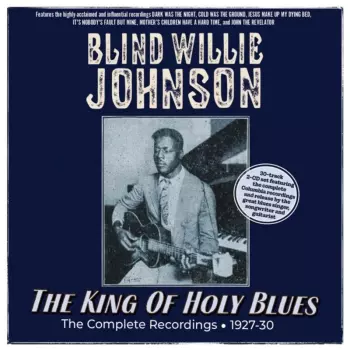 The King Of Holy Blues - The Complete Recordings 1