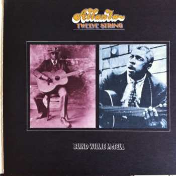 LP Blind Willie McTell: Atlanta Twelve String 552285