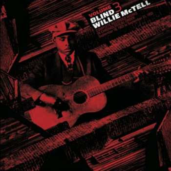 Album Blind Willie McTell: Complete Recorded Works In Chronological Order Volume 3