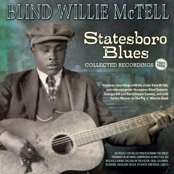 Album Blind Willie McTell: Statesboro Blues - Collected Recordings 1927-1950