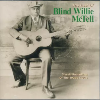 The Best Of Blind Willie McTell