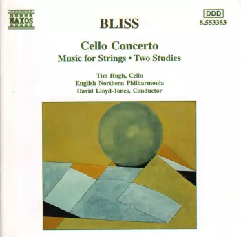 English Northern Philharmonia: Cello Concerto / Music For Strings / Two Studies