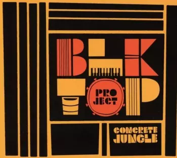 Blktop Project: Concrete Jungle