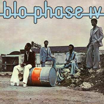 Album Blo: Phase IV