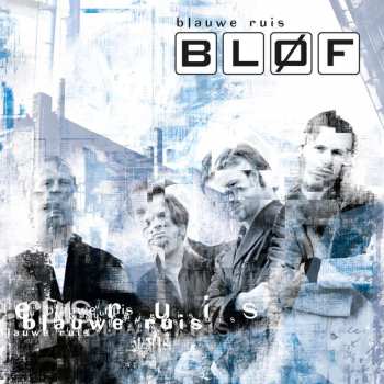 LP Bløf: Blauwe Ruis (180g) (limited Edition) (transparent Blue Vinyl) 433928