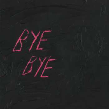 Album Blood: Bye Bye