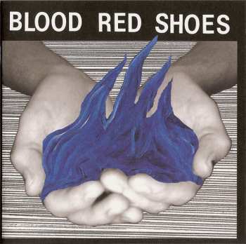 Album Blood Red Shoes: Fire Like This