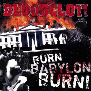 Album Bloodclot!: Burn Babylon Burn!