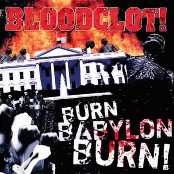 LP Bloodclot!: Burn Babylon Burn! LTD 560397