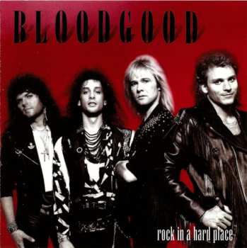 CD Bloodgood: Rock In A Hard Place 599003